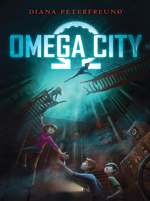 Title details for Omega City by Diana Peterfreund - Available